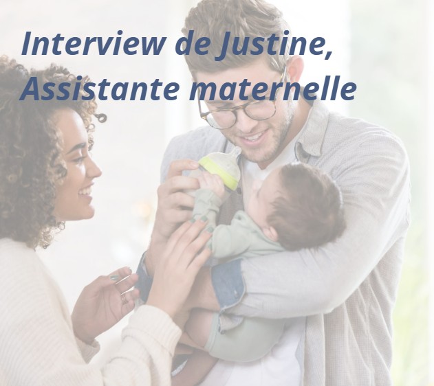 Communication assmat et Parents - Interview de Justine